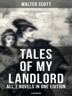Tales of My Landlord - All 7 Novels in One Edition (Illustrated): Old Mortality, Black Dwarf, The Heart of Midlothian, The Bride of Lammermoor, A Legend of Montrose…