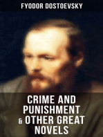 Crime and Punishment & Other Great Novels of Dostoevsky: Including The Brother's Karamazov, The Idiot, Notes from Underground, The Gambler & Demons (The Possessed / The Devils)