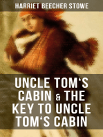 Uncle Tom's Cabin & The Key to Uncle Tom's Cabin: The Anti-Slavery Classic