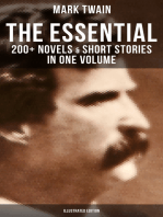The Essential Mark Twain: 200+ Novels & Short Stories in One Volume (Illustrated Edition): Including Letters, Biographies, Autobiography, Travel Books, Essays & Speeches
