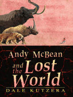 Andy McBean and the Lost World: The Amazing Adventures of Andy McBean, #3