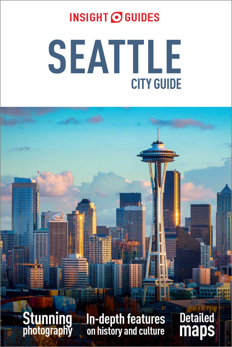 Lea Insight Guides City Guide Seattle (Travel Guide eBook) de Insight