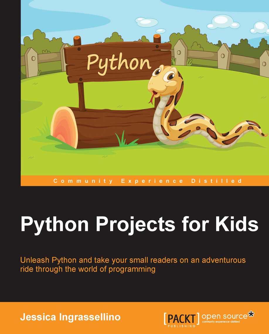 Python Projects for Kids by Jessica Ingrassellino - Ebook | Everand