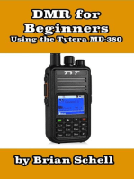 DMR For Beginners: Using the Tytera MD-380: Amateur Radio for Beginners, #3