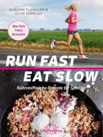 Run Fast Eat Slow: Nährstoffreiche Rezepte für Sportler