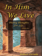 In Him We Live: Thirty Thoughts for Life, #1