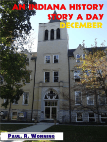 An Indiana History Story a Day – December: Hoosier History Stories – 2017
