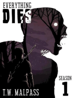 Everything Dies: Season 1: Everything Dies, #1