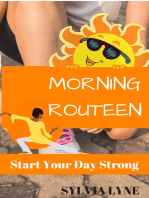 Morning Routine:: Start Your Day Strong