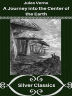 A Journey into the Center of the Earth (Silver Classics)