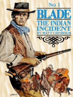Blade 1: The Indian Incident