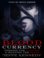 Blood Currency: Feeding the Vampire