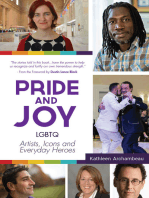 Pride & Joy: LGBTQ Artists, Icons and Everyday Heroes (LGBT History, Gift for Teen, Role Models, for Readers of We Make It Better)