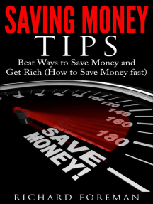 Read Saving Money Tips Best Ways To Save Money And Get Rich How To Save Money Fast Online By Richard Foreman Books