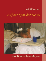 Auf der Spur der Keime: Eine Krankenhaus-Odyssee