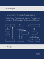 Forensisches Reverse Engineering: Entwurf eines Teilgebietes der digitalen Forensik unter besonderer Berücksichtigung der Systemmodellierung