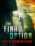 The Final Option: A Science Fiction Novel about Armageddon