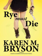 Rye Must Die: An Izzy & Max Paranormal Mystery, #1