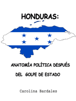 Honduras: Anatomía Política Despues Del Golpe De Estado