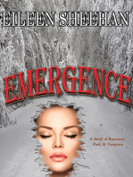 Emergence ( A Story of Romance, Peril, & Vampires)