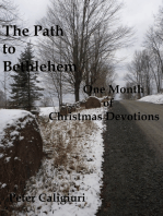 The Path to Bethlehem One Month of Christmas Devotions