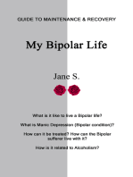 My Bipolar Life: Guide to Maintenance & Recovery