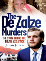 The De Zalze Murders: The Story Behind the Brutal Axe Attack