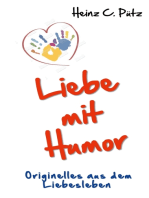 Liebe mit Humor: Originelles aus dem Liebesleben