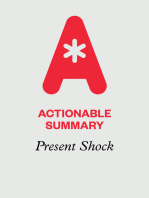Actionable Summary of Present Shock Douglas Rushkoff