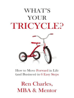 What's Your Tricycle?