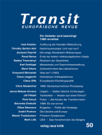 Transit 50. Europäische Revue: Ein Zeitalter wird besichtigt. 1989 revisited