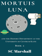 Mortuis Luna: The History Department at the University of Centrum Kath, #2
