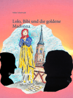 Lolo, Bibi und die goldene Madonna