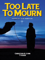 Too Late to Mourn