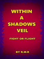 Within a Shadow’s Veil