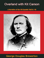 Overland with Kit Carson: A Narrative of the Old Spanish Trail in ‘48