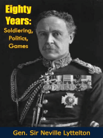 Eighty Years: Soldiering, Politics, Games