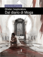 Gheler l'eploratore IV - Dal diario di Moga