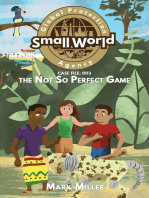 Not So Perfect Game: Small World Global Protection Agency, #3