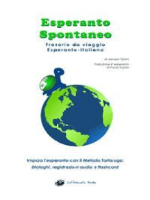 Frasario di Esperanto: Impara l'esperanto con il Metodo Tartaruga:  Dialoghi, registrazioni audio e flashcard