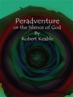 Peradventure: or the Silence of God