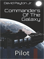 Pilot: Commanders Of The Galaxy, #1