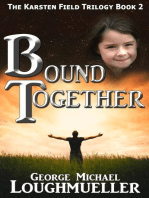 Bound Together: The Karsten Field Trilogy, #2