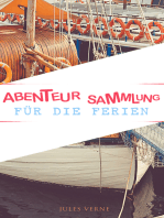 Abenteur-Sammlung für die Ferien: Ein Kapitän von 15 Jahren, Zwei Jahre Ferien, Das zweite Vaterland & Reisestipendien