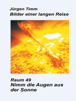 Raum 49 Nimm die Augen aus der Sonne