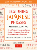 Beginning Japanese Phrases Language Practice Pad: Learn Japanese in Just a Few Minutes Per Day! Second Edition (JLPT Level N5 Exam Prep)