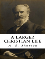 A Larger Christian Life