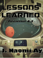 Lessons Learned: Firesetter, #6.5