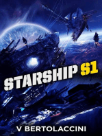 Starship S1 (Novelette II)