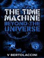 The Time Machine: Beyond the Universe (2017 Edition)